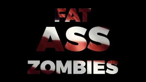 Fat Ass Zombies Poster 4