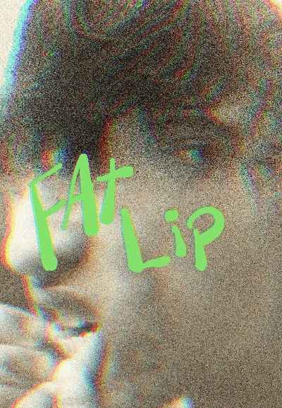 Fat Lip