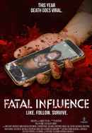 Fatal Influence: Like Follow Survive Poster 5