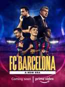 FC Barcelona, A New Era Poster 6
