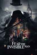 Fear the Invisible Man Poster 5