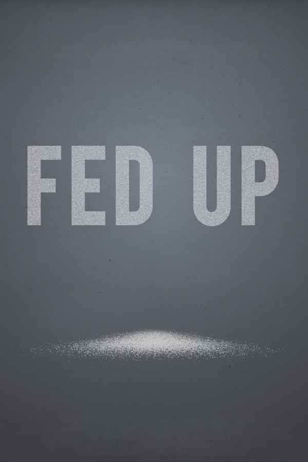 Fed Up Poster 6