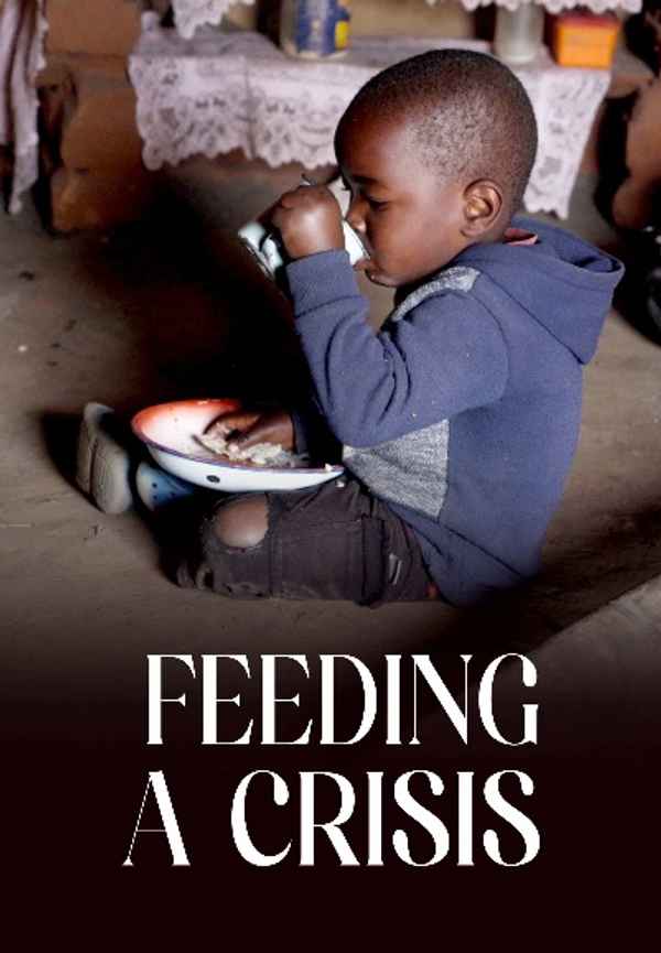 Feeding A Crisis Poster 3