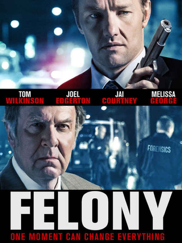 Felony Poster 3