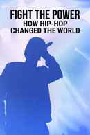 Fight The Power How Hip Hop Changed the World Poster 5