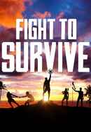 Fight To Survive Poster 4