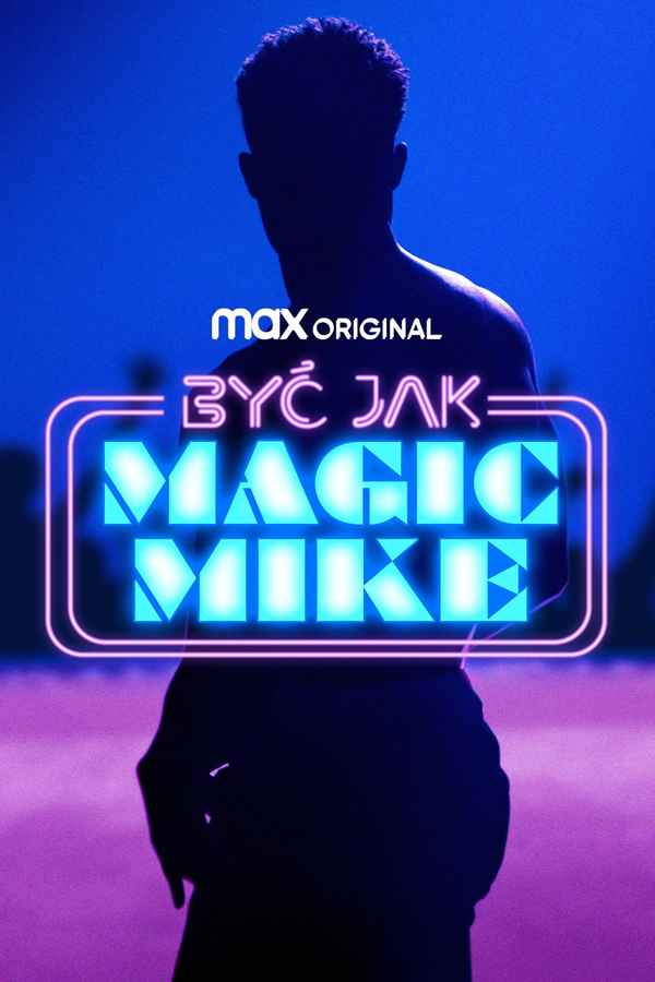 Finding Magic Mike Poster 4