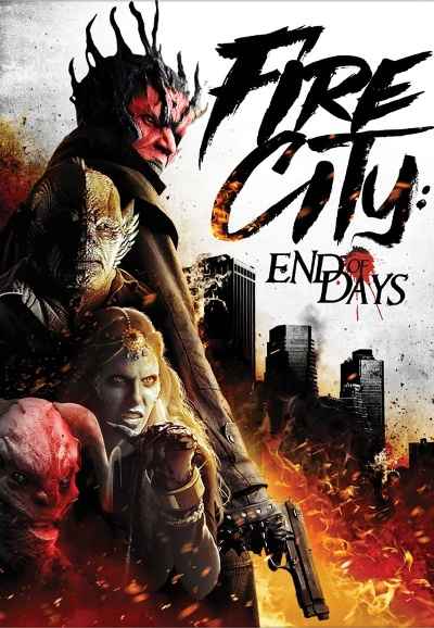 Fire City: End of Days