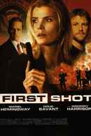First Shot Poster 2