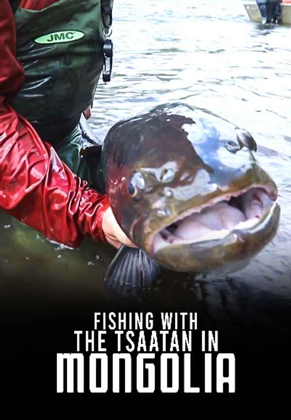 Fishing With The Tsaatan In Mongolia Poster 3