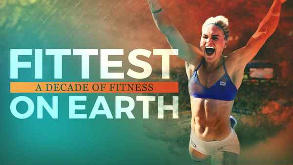 Fittest on Earth: A Decade of Fitness Poster 1