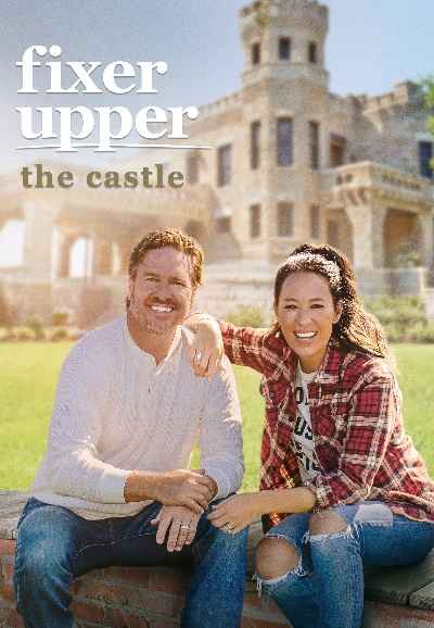 Fixer Upper: The Castle