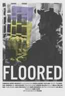 Floored Poster 1
