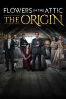 Flowers in the Attic: The Origin Poster 4