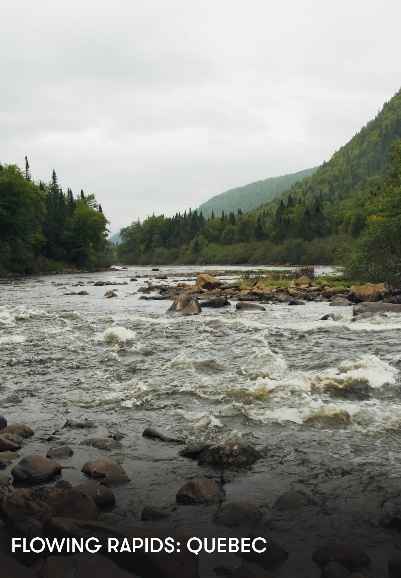 Flowing Rapids: Quebec