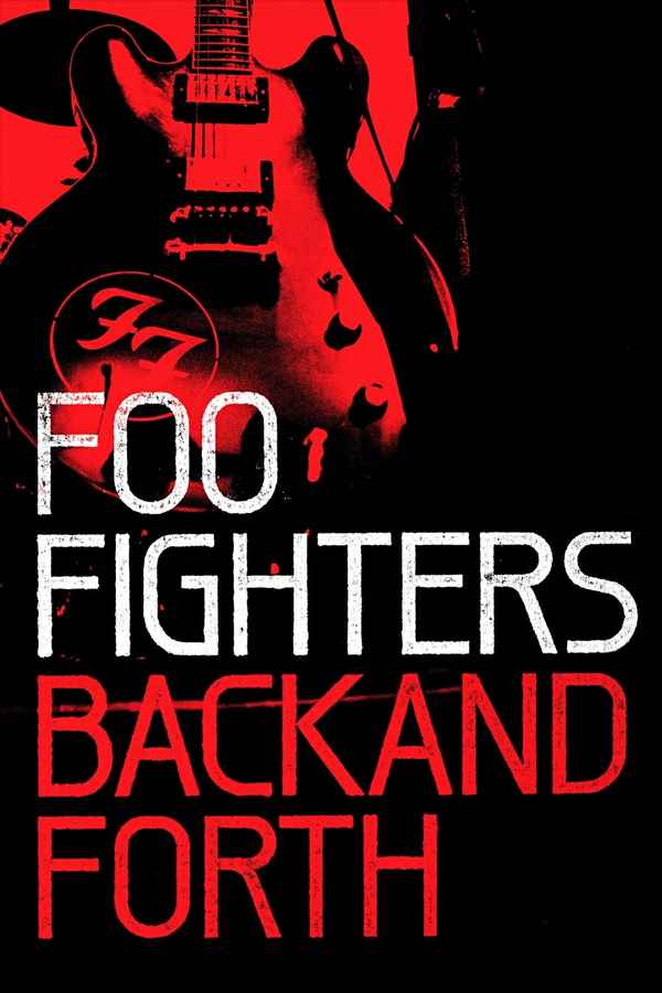 Foo Fighters: Back and Forth Poster 3