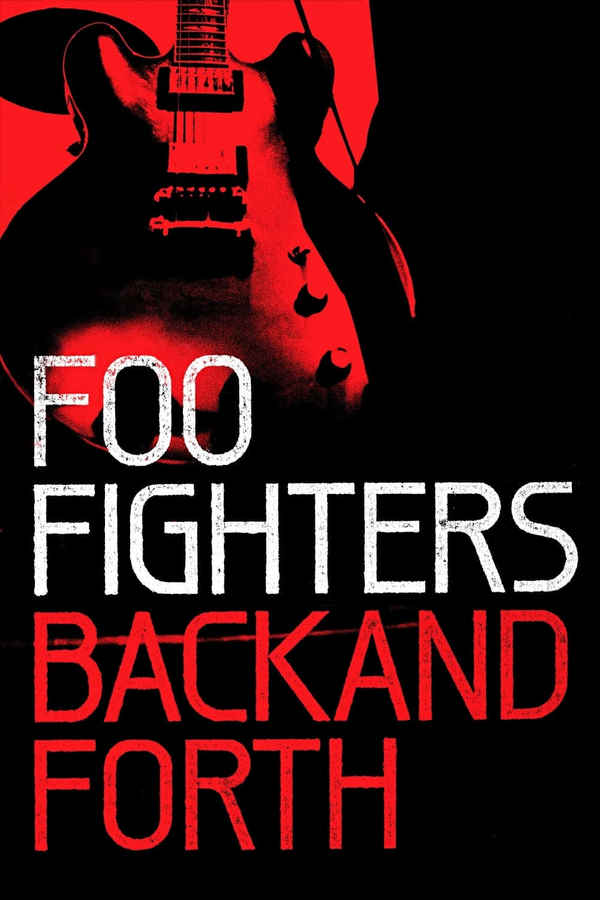 Foo Fighters: Back and Forth Poster 4