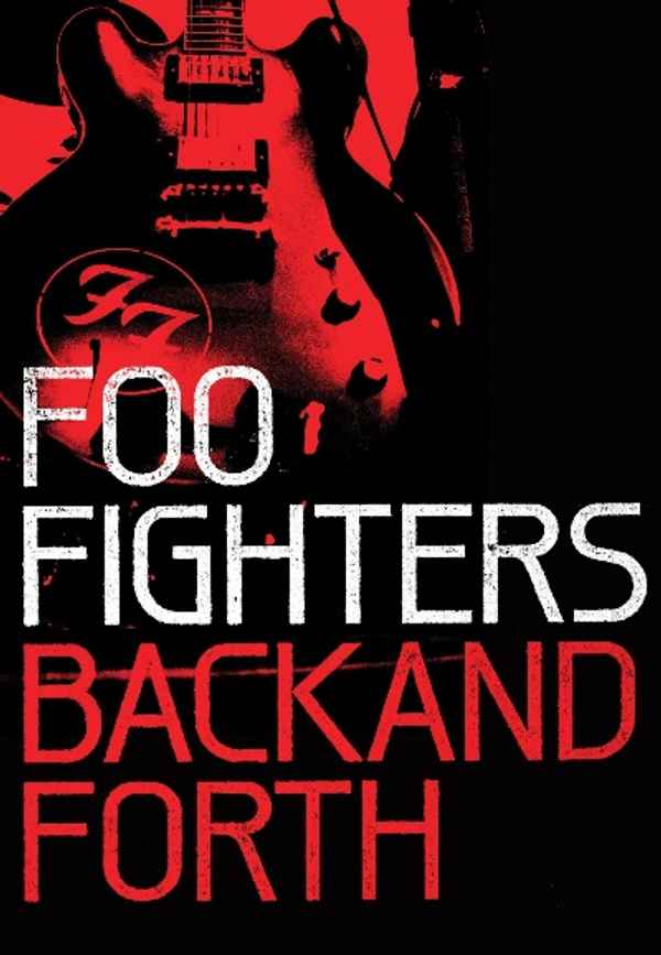 Foo Fighters: Back and Forth Poster 5