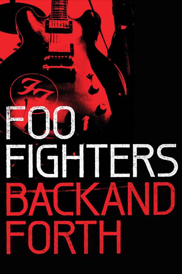 Foo Fighters: Back and Forth Poster 2