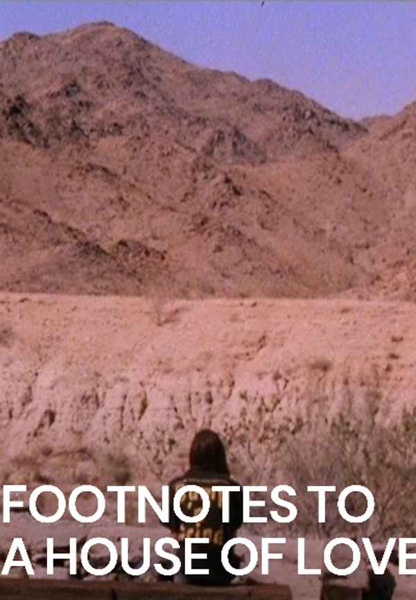 Footnotes to a House of Love Poster 3