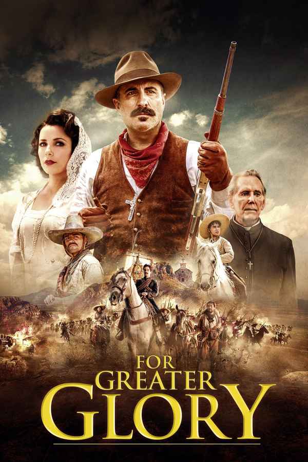 For Greater Glory: The True Story of Cristiada Poster 1