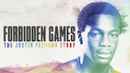 Forbidden Games: The Justin Fashanu Story Poster 4