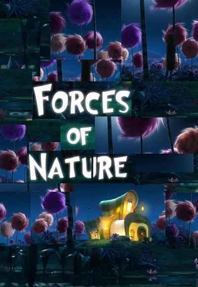 Forces of Nature