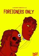 Foreigners Only Poster 5