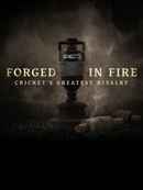Forged in Fire: Cricket's Greatest Rivalry Poster 5
