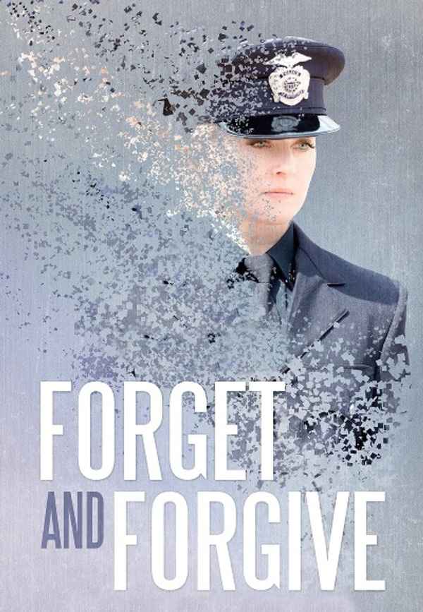 Forget and Forgive Poster 6
