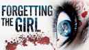 Forgetting the Girl Poster 1