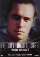 Forgive and Forget Poster 6