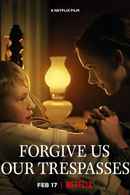 Forgive Us Our Trespasses Poster 5
