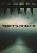 Forgotten Experiment Poster 1