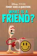 Forky Asks A Question: What is a Friend? Poster 7