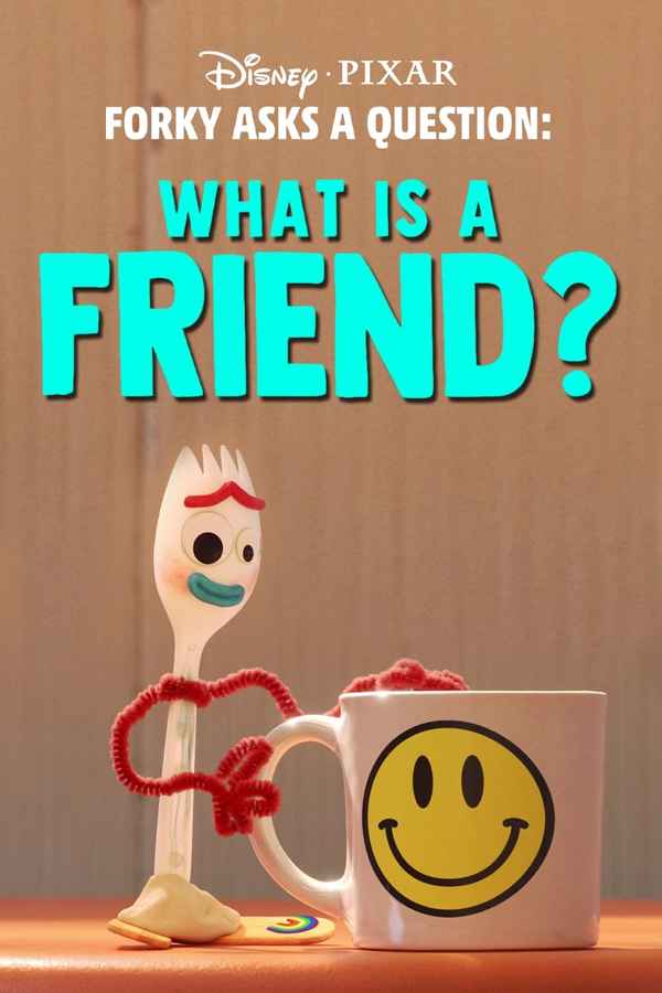 Forky Asks A Question: What is a Friend? Poster 7