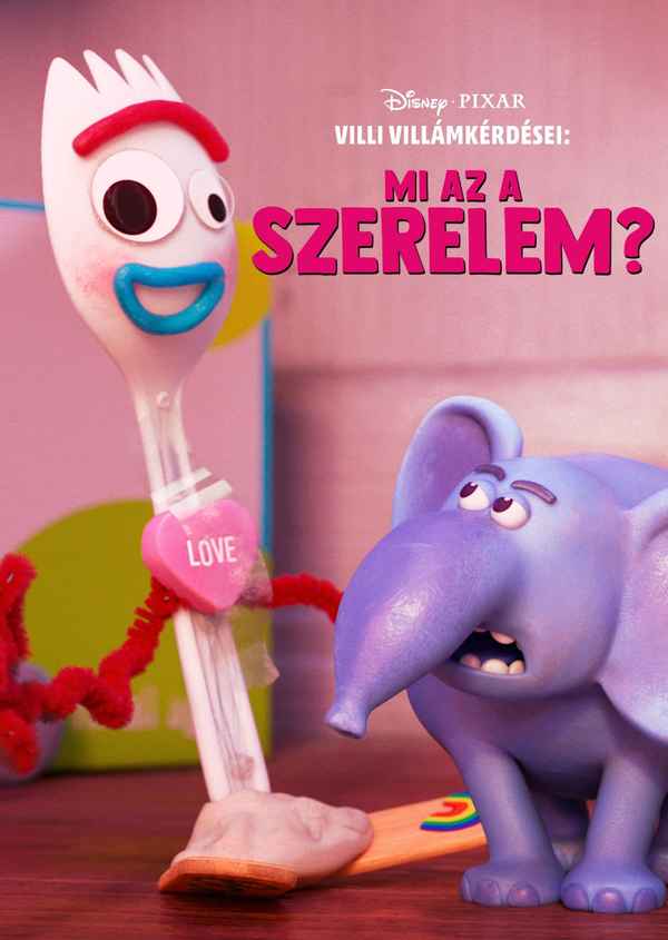 Forky Asks A Question: What is Love? Poster 4