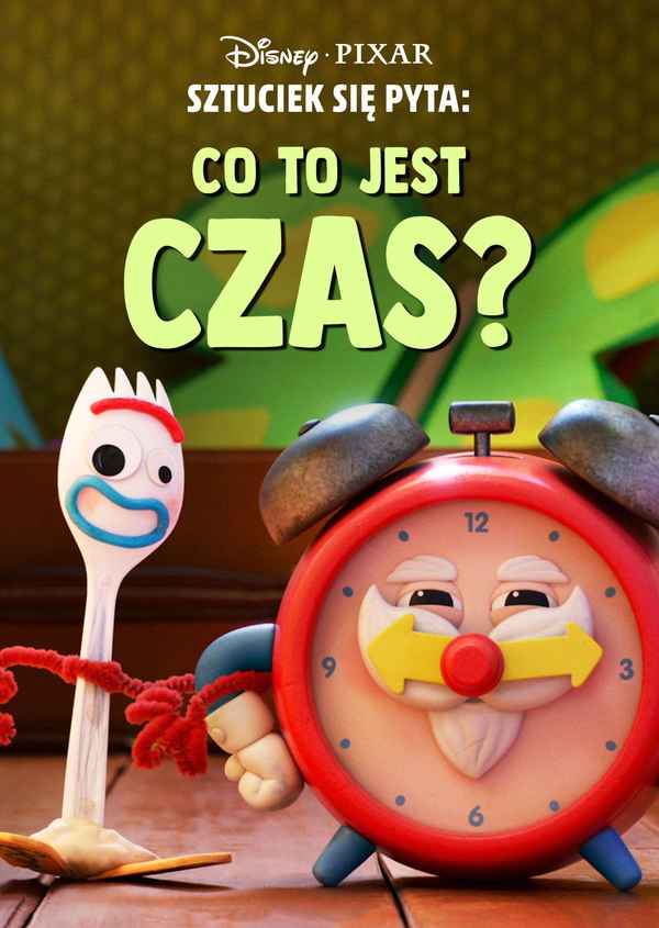 Forky Asks A Question: What is Time? Poster 3