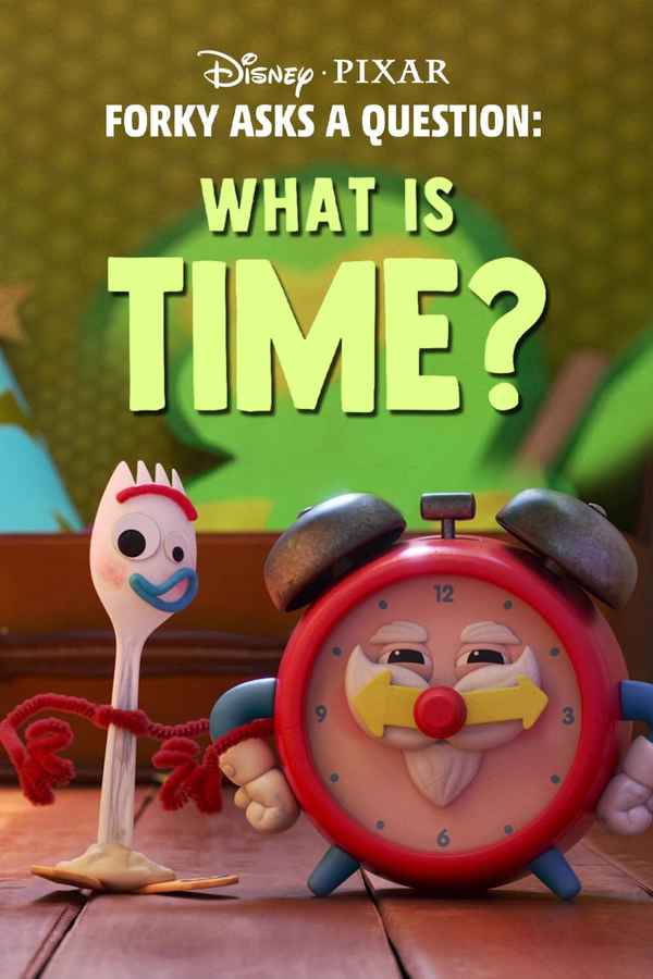 Forky Asks A Question: What is Time? Poster 7