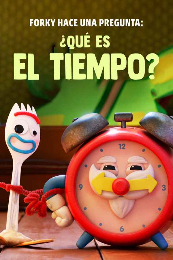 Forky Asks A Question: What is Time? Poster 4