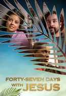 Forty-Seven Days with Jesus Poster 2