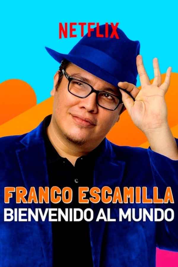 Franco Escamilla: Bienvenido al mundo Poster 4