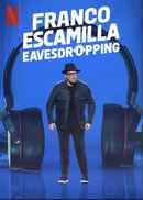 Franco Escamilla: Eavesdropping Poster 7
