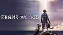 Frank vs. God Poster 1