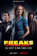 Freaks – You're One of Us Poster 1