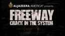 Freeway: Crack in the System Poster 2