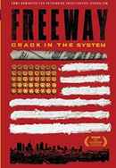 Freeway: Crack in the System Poster 6