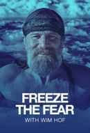 Freeze the Fear with Wim Hof Poster 4