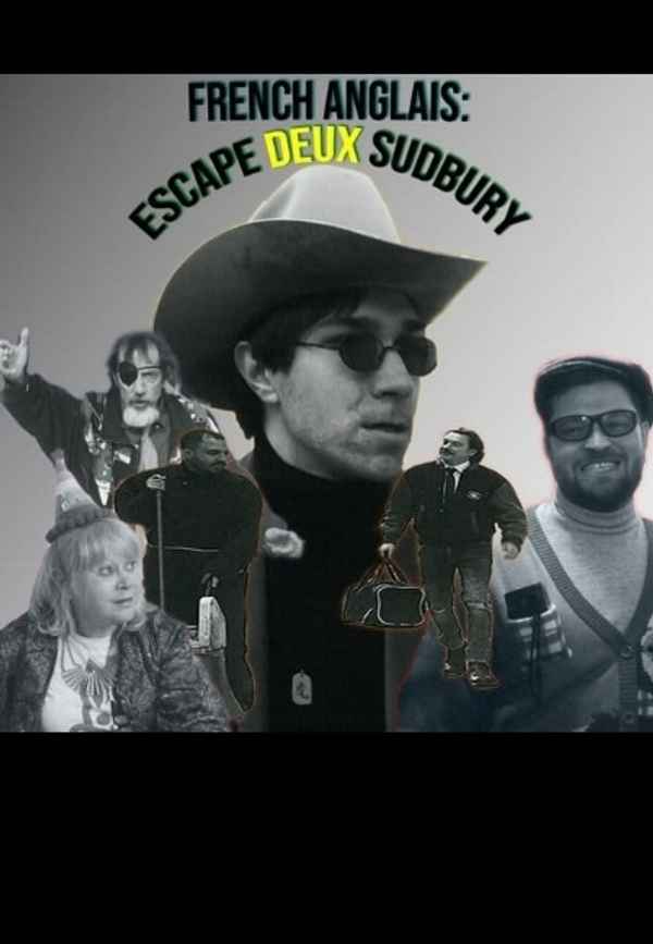 French Anglais: Escape Deux Sudbury Poster 2