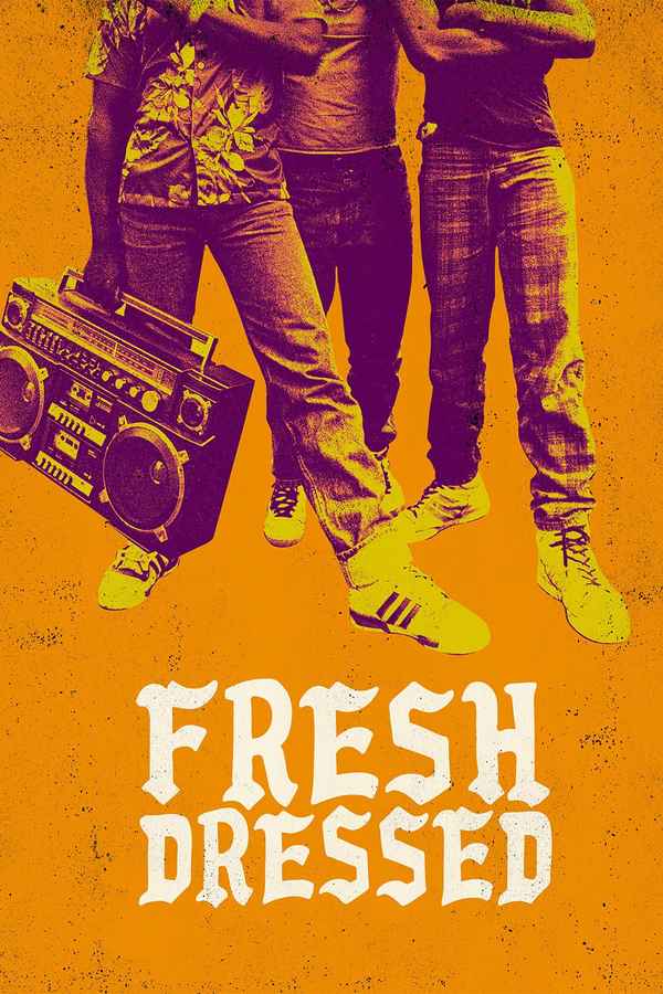 Fresh Dressed Poster 3